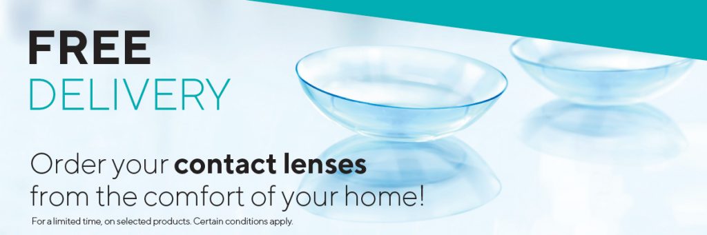 Free delivery for order of contact lenses. For a limited time, on selected products. Certain conditions apply.